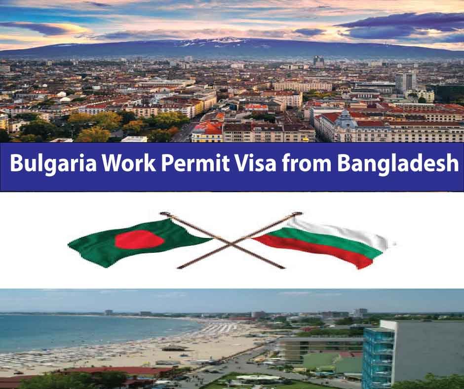 Bulgaria Work Permit Visa from Bangladesh – Complete 2026 Guide