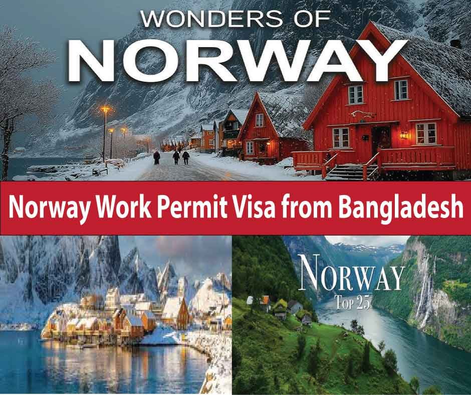 Norway Work Permit Visa from Bangladesh (Complete Guide)