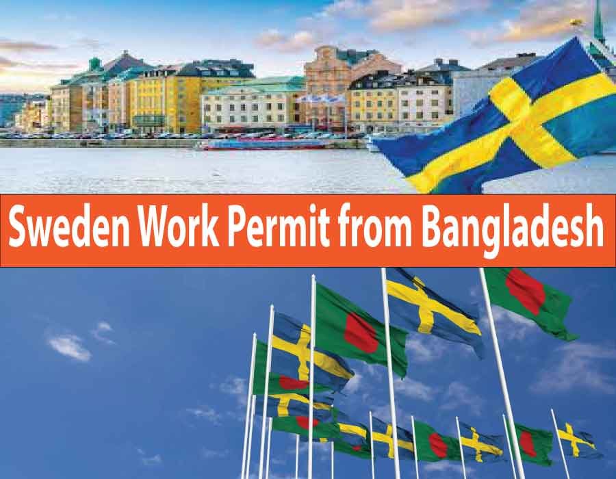 Sweden Work Permit from Bangladesh 2026 – Complete Guide